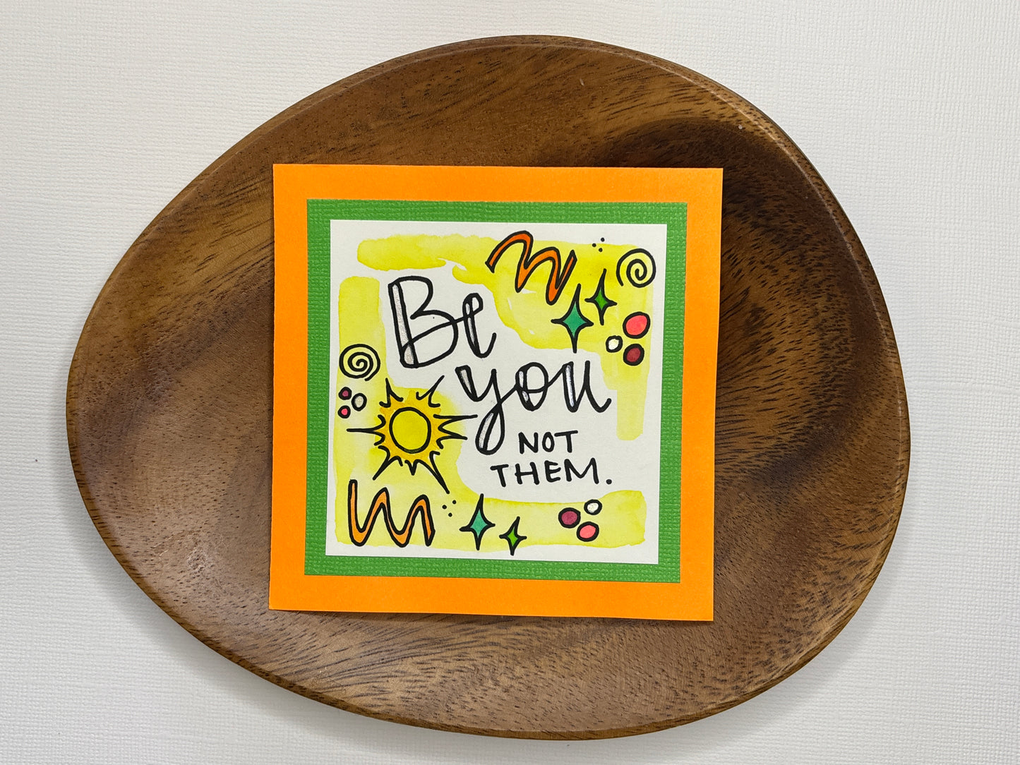 Be You - Mini Painting