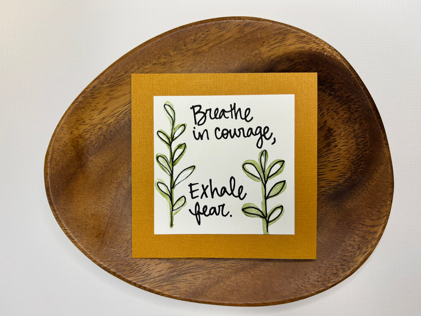 Breathe in Courage- Mini Painting