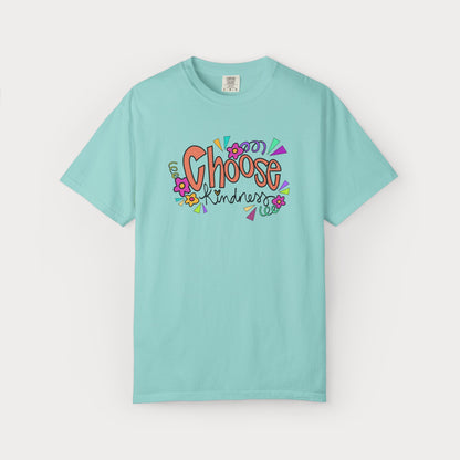 Choose Kindness Comfort Colors® Graphic Tee