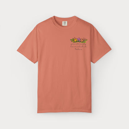 You Have What It Takes Graphic Tee