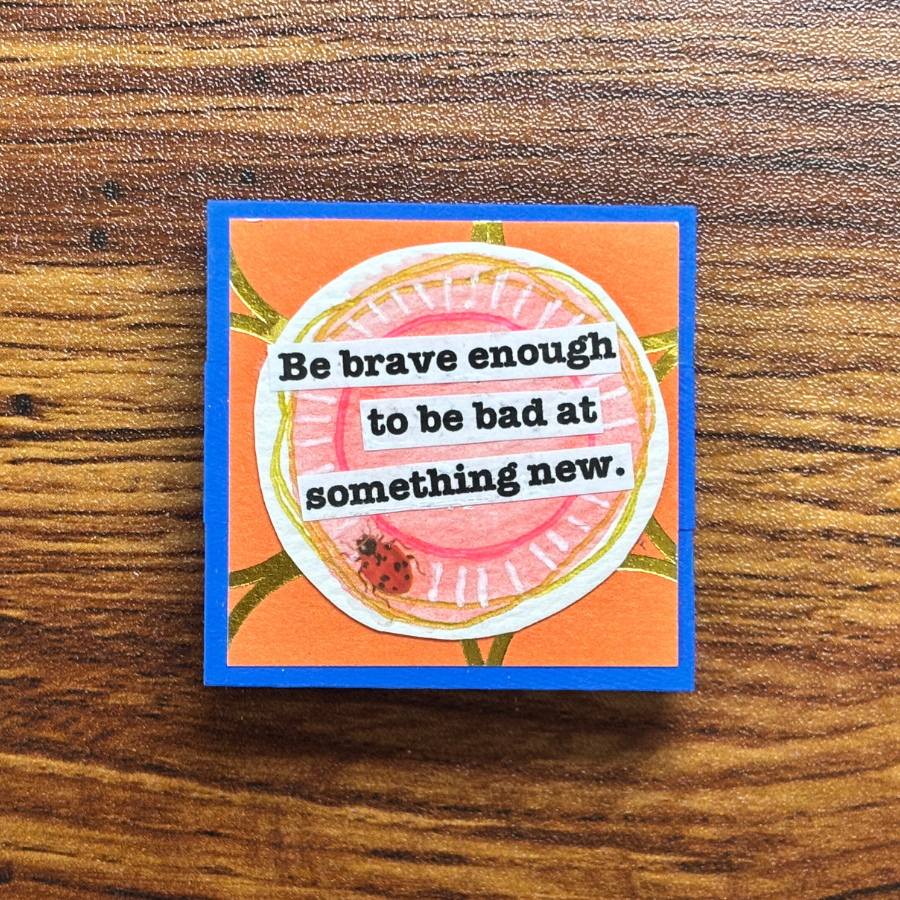 Brave Enough Magnet
