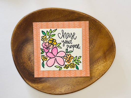 Chase Your Purpose - Mini Painting