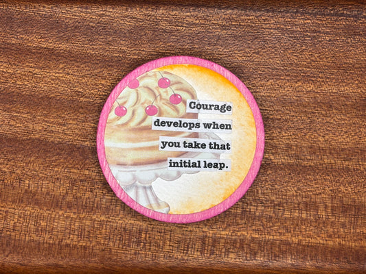 Courage - Magnet
