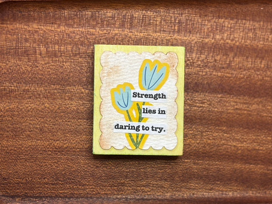 Dare to Try - Magnet