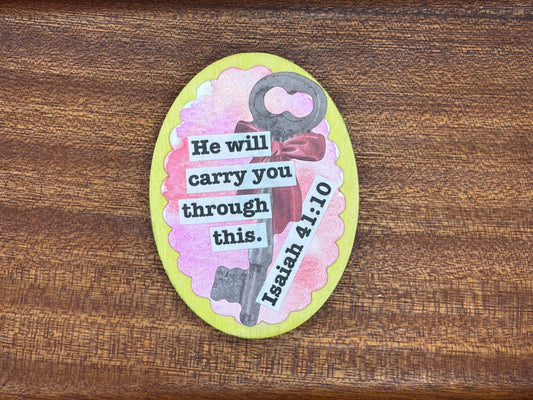 He Will Carry You - Magnet
