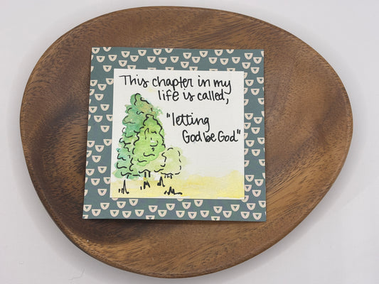 Let God Be God - Mini Painting