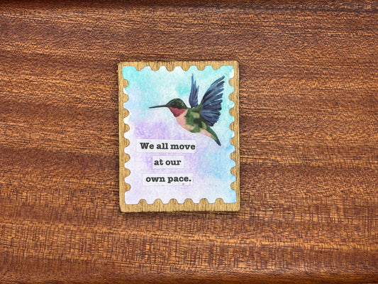 Move at Your Own Pace - Magnet