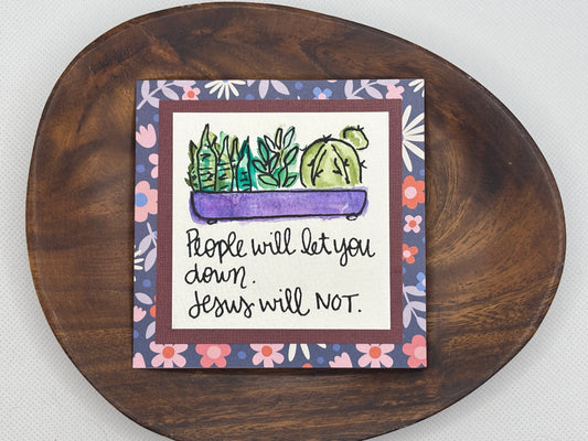 People Will Let You Down - Mini Painting